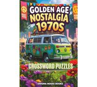 Golden Age Nostalgia 1970s Crossword: Puzzles Book with Easy to Read Print about classic TV, shows and legendary music, historic events, cultural ... Gift for Vacations, Holidays and Relaxation