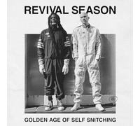 Revival Season Golden Age of Self Snitching (CD) Album