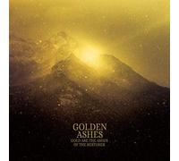 Golden Ashes - Gold Are The Ashes Of T