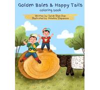 Golden Bales and Happy Tails: Coloring Book