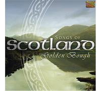 Golden Bough - Songs of Scotland