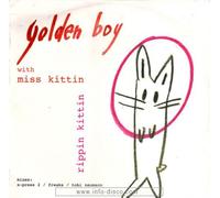 Golden Boy With Miss Kittin - Rippin Kittin/Glove Tension du