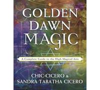 Chic Cicero Sandra Tabatha Cicero Golden Dawn Magic (Tascabile)