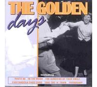 Golden Days, the