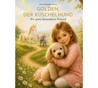 GOLDEN, DER KUSCHELHUND: Ein ganz besonderer Freund