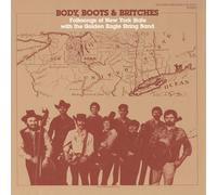 Golden Eagle String Band - Body Boots & Britches: Folk Songs of New York Stat