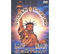 Golden Earring - Last Blast of the Century
