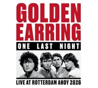 Golden Earring - One Last Night (Live At Rotterdam Ahoy 2026)