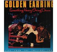 Golden Earring - Something Heavy Going Down - 21 Records - 210.013