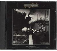 Golden Earring - To The Hilt