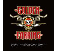 Golden Earring - You Know We Love You!