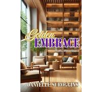 Golden Embrace (This Time Around Book 5)