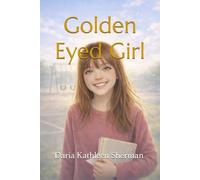 Golden Eyed Girl