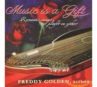Golden, Freddy - Music is a Gift, Romantic Songs Pla [Import]