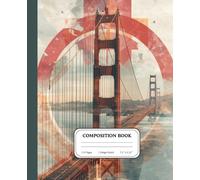 Golden Gate Bridge Geometric Art Notebook | Modern San Francisco Landmark Journal | Abstract Architecture Composition Book for Students, Designers & Travelers