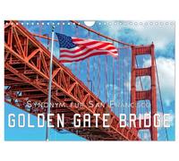 Golden Gate Bridge - Synonym für San Francisco (Wandkalender 2027 DIN A4 quer),