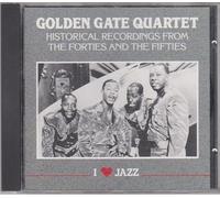 Golden Gate Quartet - Historical Recordings...