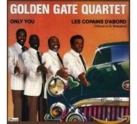 Golden Gate Quartet,the - Only You