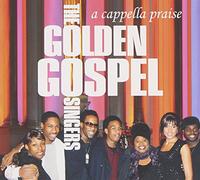 Golden Gospel Singers - Cappella Praise