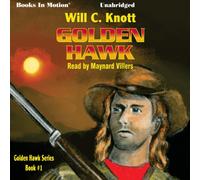 Golden Hawk by Will C. Knott, (Golden Hawk Series, Book 1) from Books In Motion.com