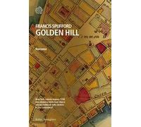 Golden Hill. Ediz. italiana