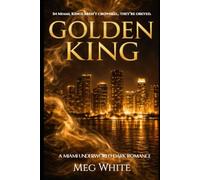 Golden King: The Kings of Miami: 2