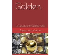 Golden: La fantastica storia della mela
