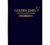 "Golden Lines: Thoughts Worth Keeping" - Lined Journal Notebook for men & Women, 120 Pages, Notebook for Work & Note Taking, Journals for Writing