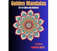 Golden Mandalas: Art of Calm and Balance