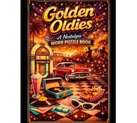 Golden Oldies: A Nostalgia Word Puzzle Book