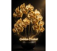 Golden Orchid Elegance: Lined Notebook | 120 Pages | 6 x 9 Inches | Perfect for Journaling, Notes, Planning & Creative Writing