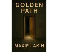 Golden Path: The First Truth is Surrender