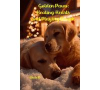Golden Paws: Healing Hearts and Playing Rough