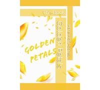 Golden Petals: The Book
