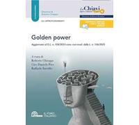 Golden power. Aggiornato al D.L. n. 104/2023 conv. con mod. dalla L. n. 136/2023