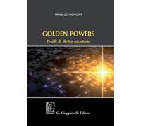 Golden powers. Profili di diritto societario - Donativi Vincenzo