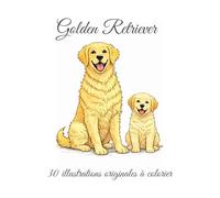 Golden Retriever: 30 illustrations originales à colorier