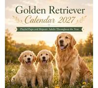 Golden Retriever: Calendar 2027