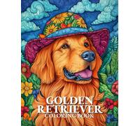 Golden Retriever Coloring book: Cute and Relaxing Golden Retriever Coloring Book | Stress Relief Gift for Dog Lovers and Pet Owners