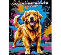 Golden Retriever Coloring Book: Fun & Easy Dog Art for Kids & Adults!