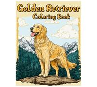 Golden Retriever Dog Coloring Book: Golden Retriever Mountain Backdrop Coloring Pages for Relaxation