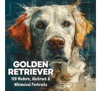 Golden Retriever: Modern, Abstract & Whimsical Portraits