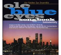 Golden Sax Ensemble - Ole Blue Eyes Songbk Sinatra I