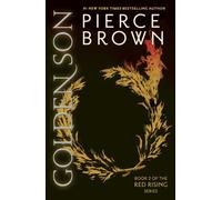 Golden Son: the unputdownable second book in the globally bestselling dystopian science fiction series RED RISING