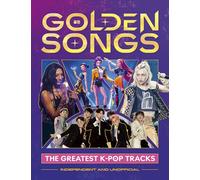 Golden Songs: The Greatest K-Pop Tracks