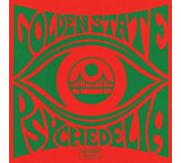 Golden State Psychedelia by Various Artists (2015-05-04)