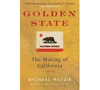 Golden State: The Making of California