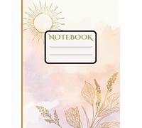 Golden Sunrise Botanical Notebook: Soft Pastel Watercolor Design | 120 Lined Pages | Elegant Journal for Writing, Planning & Reflection
