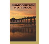 Golden Sunset Composition Notebook: 100 Pages, Wide Ruled| Ocean Sunset Cover | Perfect for the Writing , journaling, or School notes