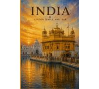 Golden Temple Amritsar: A Heritage-Inspired Journal Celebrating Sikh Culture & Punjab